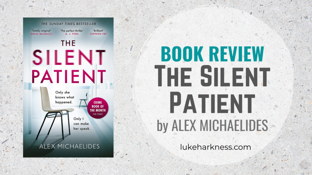 review the silent patient review the silent patient