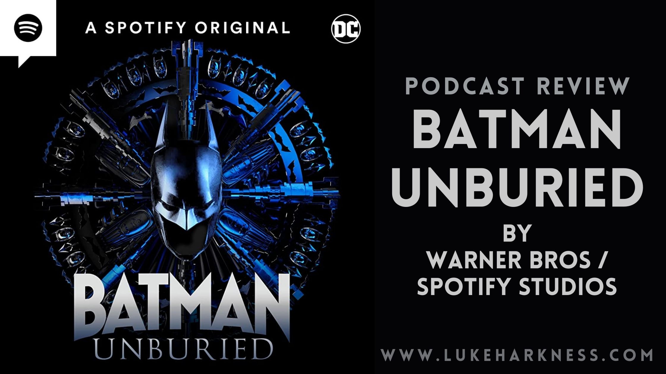 Batman Unburied podcast review Luke's Blog