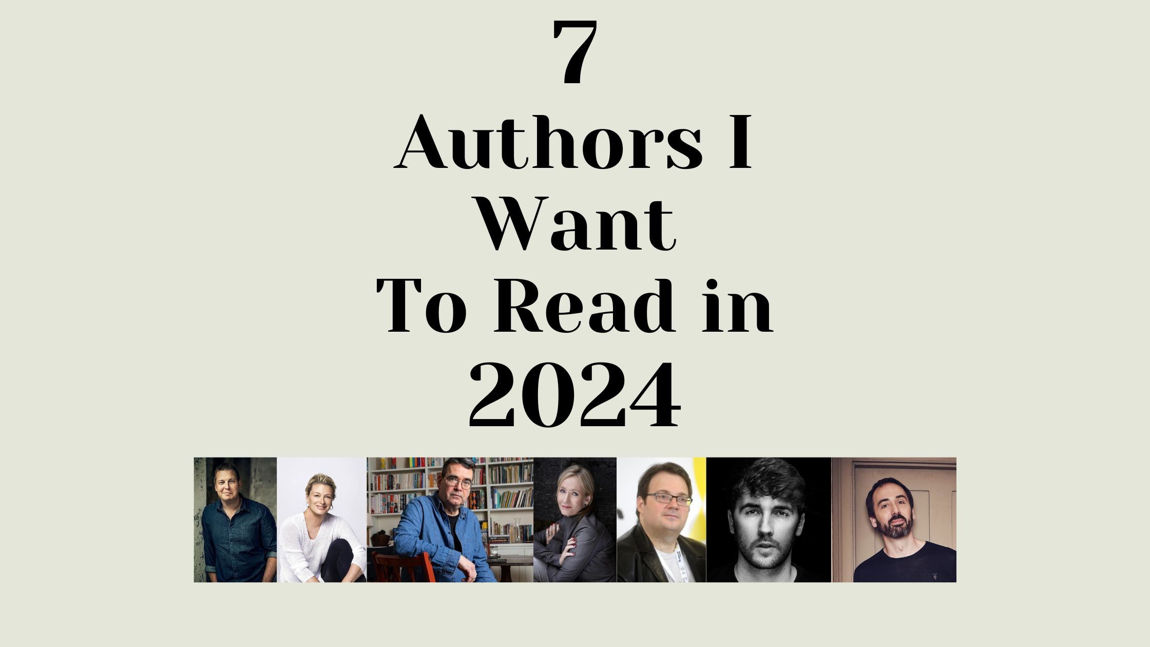 7 Authors I Want to Read in 2024 Luke’s Blog